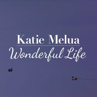 Katie Melua - Wonderful Life