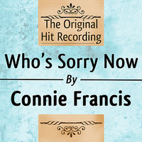 The Original Hit Recording - Who's Sorry now