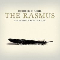 The Rasmus & Anette Olzon - October & April