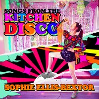 Sophie Ellis-Bextor - Wild Forever